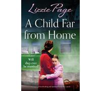 Lizzie Page A Child Far from Home (Tascabile) Wartime Evacuees