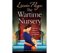 Lizzie Page The Wartime Nursery (Tascabile) Wartime Evacuees