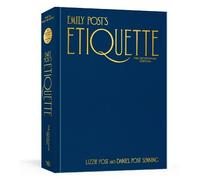 Lizzie Post Daniel Pos Emily Post's Etiquette, The Centennia (Copertina rigida)