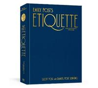 Lizzie Post Daniel Pos Emily Post's Etiquette, The Centennia (Copertina rigida)