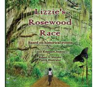 Robert Murphy Lizzie Robinson Jenkins Lizzie's Rosewood Race (Tascabile)
