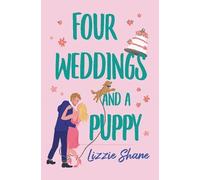 Lizzie Shane Four Weddings and a Puppy (Tascabile)
