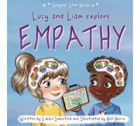 Lizzie Somerfield Lucy and Liam Explore Empathy (Copertina rigida) Singular Star