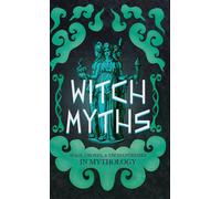 Lizzie Stoddart Witch Myths (Copertina rigida)