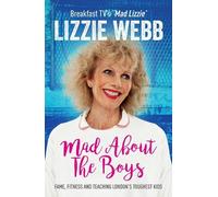 Lizzie Webb Mad About the Boys (Copertina rigida)