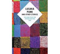 Lizzy Attree Lusaka Punk and Other Stories (Tascabile)