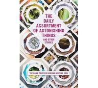 Lizzy Attree The Daily Assortment of Astonishing Things and Other St (Tascabile)