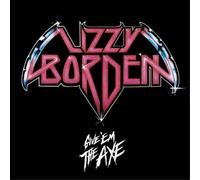 Lizzy Borden - Give em the axe
