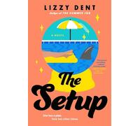 Lizzy Dent The Setup (Tascabile)