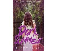 Lizzy Ford Dark Summer (Copertina rigida) Witchling