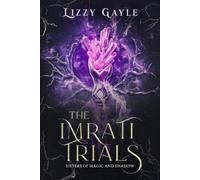 Lizzy Gayle The Imrati Trials (Copertina rigida)