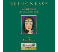 Lizzy Maya B E I N G N E S S (Tascabile)