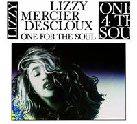 Lizzy Mercier Desclo - One For The Soul