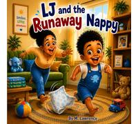 LJ and the Runaway Nappy