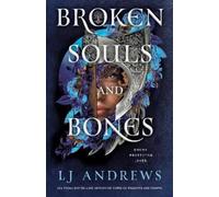 Broken Souls and Bones