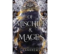 Lj Andrews Of Mischief and Mages (Tascabile)