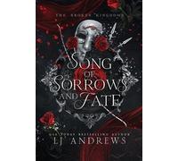 Lj Andrews Song of Sorrows and Fate (Tascabile)