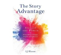 Lj Bloom The Story Advantage (Tascabile)