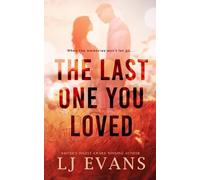 Lj Evans The Last One You Loved (Tascabile)