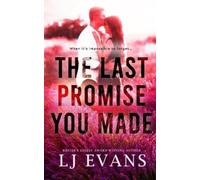 Lj Evans The Last Promise You Made (Tascabile)
