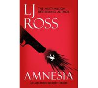 LJ Ross Amnesia (Tascabile) Alexander Gregory Thrillers