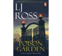 LJ Ross Poison Garden (Tascabile) DCI Ryan Mysteries