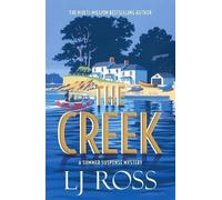 LJ Ross The Creek (Tascabile) Summer Suspense Mysteries