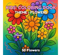 LJ's Kids' Coloring Book: Flowers: Flowers are waiting for your crayons! Color and make 'em BEE-utiful!!: Garden full of flowers waiting to bloom! Let your crayons do magic!