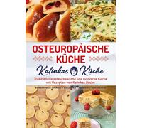 Ljuba Fitze Osteuropäische Küche: Traditionelle osteuropäisch (Copertina rigida)
