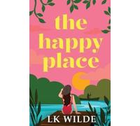 Lk Wilde The Happy Place (Tascabile)