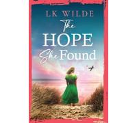 Lk Wilde The Hope She Found (Tascabile) Watson Family Saga