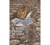 ll buio prima di sera