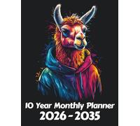 Llama 10 Year Monthly Planner: Large 120 Month Sunday to Saturday Calendar | Gift For People Who Love Farm Animals, Countryside Lovers | Ideal for ... and Busy Individuals | 8.5 x 11 Inches | v5