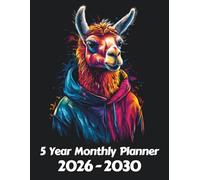 Llama 5 Year Monthly Planner: Large 60 Month Sunday to Saturday Calendar | Gift For People Who Love Farm Animals, Countryside Lovers | Ideal for ... and Busy Individuals | 8.5 x 11 Inches | v1