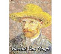 Llama Bird Press Vincent Van Gogh Portraits Grayscale Coloring Pages (Tascabile)