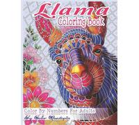 Llama Coloring Book - Color By Numbers For Adults (Tascabile)
