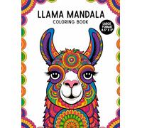 Llama Mandala Coloring Book: Llama Mandala Coloring Book: 40 Cute & Intricate Llama Mandala Designs for Stress Relief and Relaxation (Single-Sided Pages, 8.5" x 11")