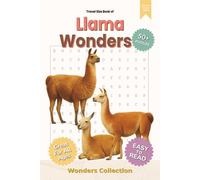 Llama Wonders Word Search Puzzle Book for Adults, Seniors & Kids: Packed with Fun and Challenging Animal-Themed Word Searches - 50+ Puzzles for All Ages to Enjoy Anywhere, Anytime