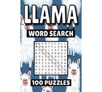 Llama Word Search: 100 Pages of Alpaca Puzzles, Word Scramble, Word Find, and Vocabulary Activities for Kids, Adults, and Seniors