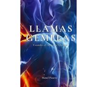 Llamas Gemelas: Cuando el amor te quema