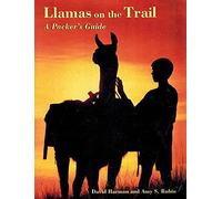 Llamas on the Trail: A Packer's Guide [Lingua Inglese]