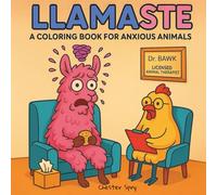 Llamaste: An Easy Coloring Book for Adults and Teens with Bold Animal Designs for Laughs and Relaxation