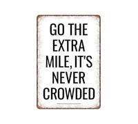 LLBOGRGGN Inspirational Quote Sign Go The Extra Mile Its Never Crowded Metal Tin Encouraging Wall-Art for Home Office Garage Man Cave 8 X 12 inch