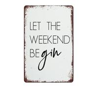 LLBOGRGGN Let The Weekend Be Gin Retro Tin Sign Funny Bar Wall Decor for Home Pub Man Cave or Game Room 8 X 12 in