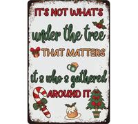 LLBOGRGGN Rustic Christmas Metal Sign It Is Not What Is Under the Tree That Matters It Is Who Is Gathered Around It Wall Decor for Courtyard Living Room Bar 8 X 12 in