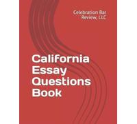 LLC Celebration Bar Review California Essay Questions Book (Tascabile)