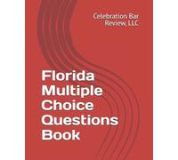 LLC Celebration Bar Review Florida Multiple Choice Questions Book (Tascabile)