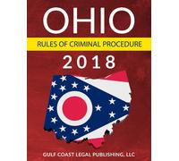 LLC Gulf Coast Legal Publishing Ohio Rules of Criminal Procedure (Tascabile)