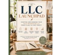 LLC Launchpad: Starting and Running Your Sole Proprietor LLC from Filing to First Profit