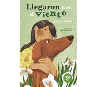 Llegaron con el viento: 130